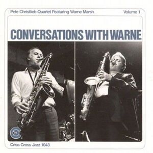 Pete Christlieb - Conversations with Warne 1  CD